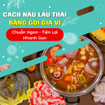 Cách nấu lẩu thái bằng gói gia vị
