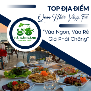 Top địa điểm quán nhậu vũng tàu