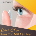 Chọn Lens Cho Mắt Cận Loạn