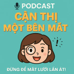 Cận Thị Một Bên Mắt – Đừng Để Mắt Lười Lấn Át
