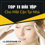 Top 11 Bài Tập Cho Mắt Cận Tại Nhà